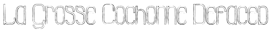 La Grosse Cochonne Defaced
