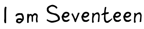 I am Seventeen Font Image