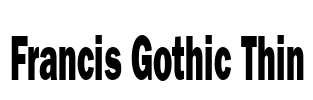 Francis Gothic Thin Font Image