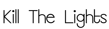 Kill The Lights Font Image