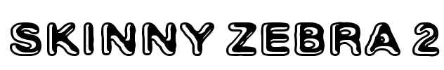 Skinny Zebra 2 Font Image
