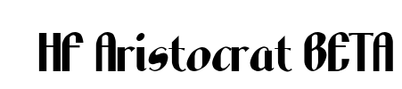 LHF Aristocrat BETA Font Image