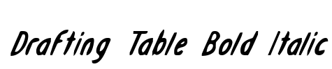 Drafting Table Bold Italic
