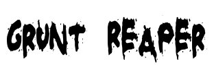 Grunt Reaper