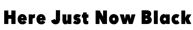 Here Just Now Black Font Image