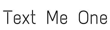 Text Me One Font Image