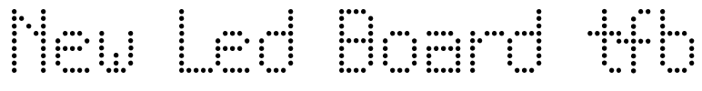 New Led Board tfb Font Image