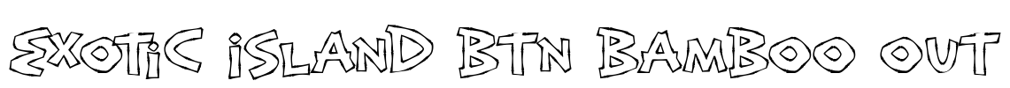 Exotic Island BTN Bamboo Out Font Image