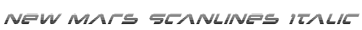 New Mars Scanlines Italic Font Image