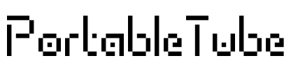 PortableTube