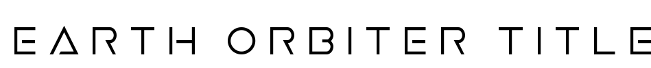 Earth Orbiter Title Font Image