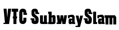 VTC SubwaySlam Font Image