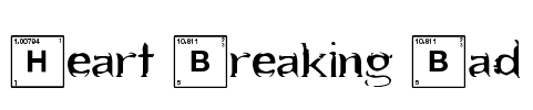 Heart Breaking Bad Font Image