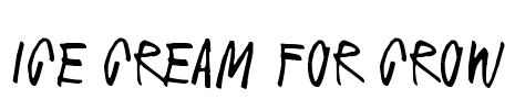 Ice cream for crow Font Image