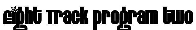Eight Track program two Font Image