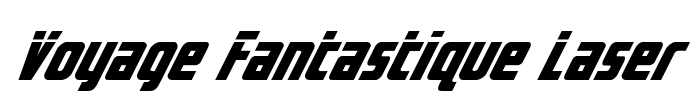 Voyage Fantastique Laser
