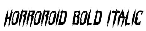 Horroroid Bold Italic Font Image