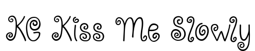 KG Kiss Me Slowly Font Image