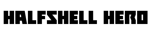 Halfshell Hero Font Image