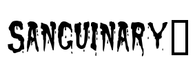 Sanguinary™ Font Image