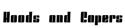 Hoods and Capers Font Image