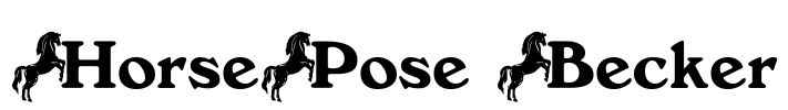 HorsePose Becker Font Image