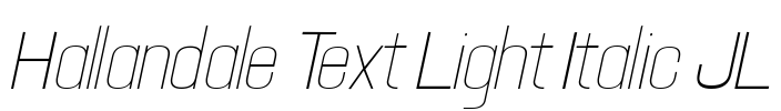 Hallandale Text Light Italic JL