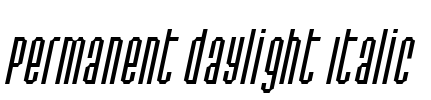 Permanent daylight Italic