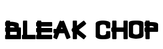 Bleak Chop