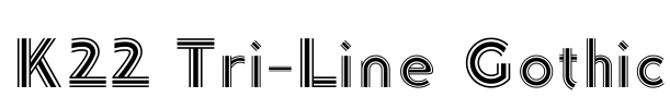 K22 Tri-Line Gothic Font Image
