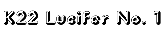 K22 Lucifer No. 1 Font Image