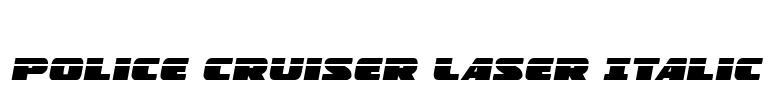 Police Cruiser Laser Italic