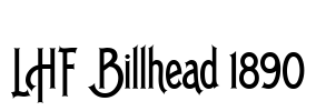 LHF Billhead 1890 Font Image