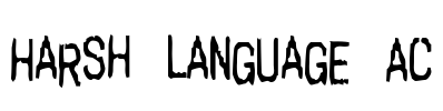 Harsh language AC Font Image