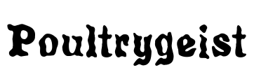 Poultrygeist Font Image