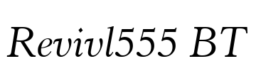 Revivl555 BT Font Image