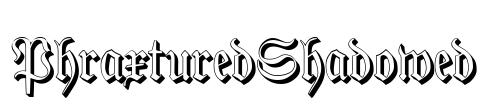 PhraxturedShadowed