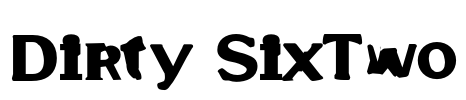 Dirty SixTwo Font Image