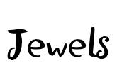 Jewels