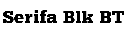 Serifa Blk BT Font Image