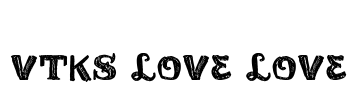 vtks love love