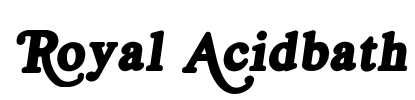 Royal Acidbath Font Image