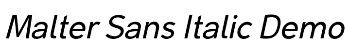 Malter Sans Italic Demo