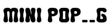 MINI POP__G Font Image