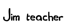 Jim teacher Font Image