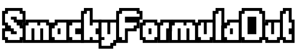 SmackyFormulaOut Font Image