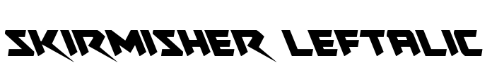 Skirmisher Leftalic Font Image