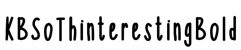 KBSoThinterestingBold Font Image