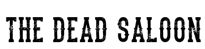 the dead saloon