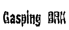Gasping BRK Font Image